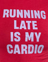 Adrenaline Rouge avec Slogan Running Late