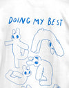 Blanc avec le graphique Doing My Best